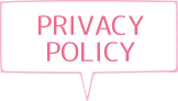 PRIVACY POLICY
